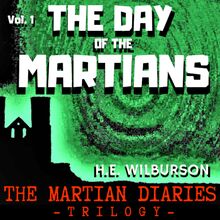 The Day Of The Martians: The Martian Diaries