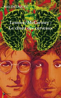 Lennon/McCartney : Le chant des cerveaux