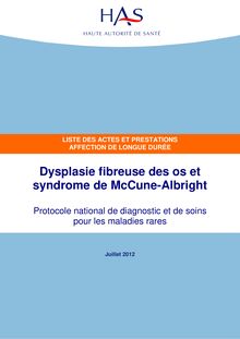 ALD hors liste - Dysplasie fibreuse des os - ALD hors liste - Liste d actes et de prestations sur la dysplasie fibreuse des os
