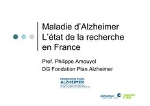 Maladie d'Alzheimer L'état de la recherche en France