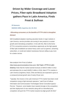 Driven by Wider Coverage and Lower Prices, Fiber-optic Broadband Adoption gathers Pace in Latin America, Finds Frost & Sullivan