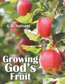 Growing God s Fruit