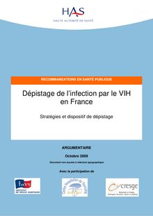 Dépistage de l’infection par le VIH en France  stratégies et dispositif de dépistage - Argumentaire - Dépistage de l’infection par le VIH en France - Stratégies et dispositif de dépistage