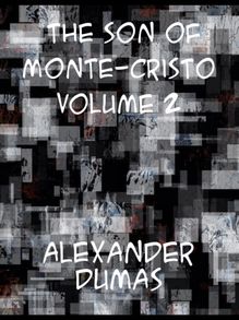 Son of Monte-Cristo, Volume II