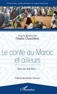 Le conte au Maroc et ailleurs