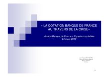 « LA COTATION BANQUE DE FRANCE AU TRAVERS DE LA CRISE»
