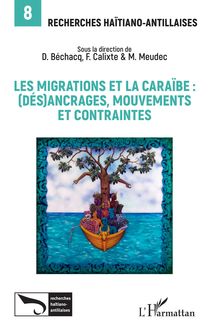 Les migrations et la Caraïbe: