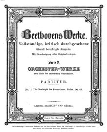 Partition complète, Die Geschöpfe des Prometheus Op.43, The Creatures of Prometheus par Ludwig van Beethoven