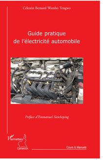 Guide pratique de l électricité automobile