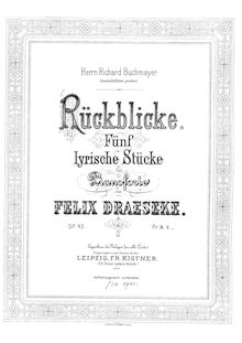 Partition complète, Rückblicke, Op.43, Rückblicke - Fünf lyrische Stücke für Pianoforte
