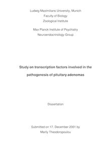 Study on transcription factors involved in the pathogenesis of pituitary adenomas [Elektronische Ressource] / by Marily Theodoropoulou
