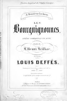 Partition complète, Les Bourguignonnes, Opéra comique en un acte