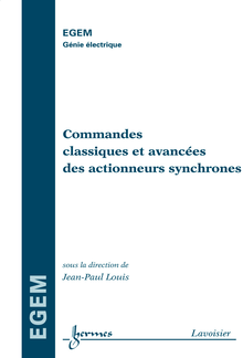 Commandes classiques et avancées des actionneurs synchrones (traité EGEM)
