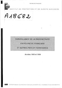 Surveillance de la radioactivité en Polynésie française et autres pays et territoires : années 1993 et 1994