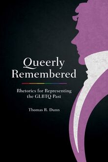 Queerly Remembered