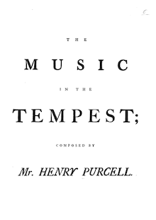 Partition complète, pour Tempest, The Enchanted Island, Purcell, Henry