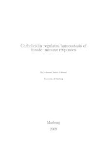 Cathelicidin regulates homeostasis of innate immune responses [Elektronische Ressource] / by Mohamad Sadek Al alwani