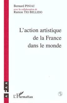 L action artistique de la France dans le monde