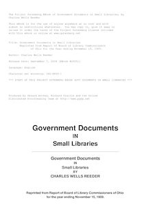 Government Documents in Small Libraries - Reprinted from Report of Board of Library Commissioners - of Ohio for the Year ending November 15, 1909.