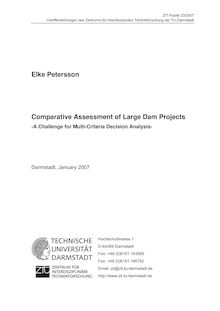 Comparative assessment of large dam projects [Elektronische Ressource] : a challenge for multi-criteria decision analysis / Elke Petersson