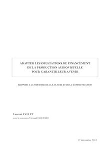 Rapport de Laurent Vallet sur les obligations de financement de la production audiovisuelle