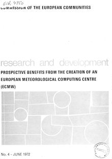 Prospective benefits from the creation of an European meteorological computing centre (ECMW)
