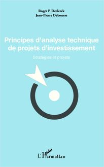 Principes d analyse technique de projets d investissement