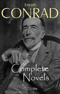 The Complete Novels of Joseph Conrad