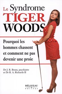 Le syndrome Tiger Woods