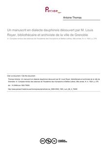 Un manuscrit en dialecte dauphinois découvert par M. Louis Royer, bibliothécaire et archiviste de la ville de Grenoble - article ; n°4 ; vol.68, pg 279-279