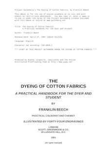 The Dyeing of Cotton Fabrics - A Practical Handbook for the Dyer and Student