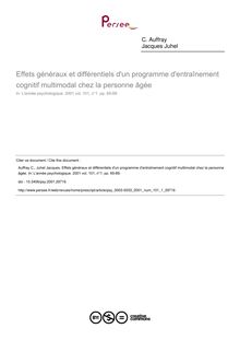 Effets généraux et différentiels d un programme d entraînement cognitif multimodal chez la personne âgée - article ; n°1 ; vol.101, pg 65-89