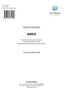 Sujets d examen ARCU - Analyse et traitement de situations liées à l’accueil