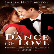The Dance of Love (Billionaire Romance Series)