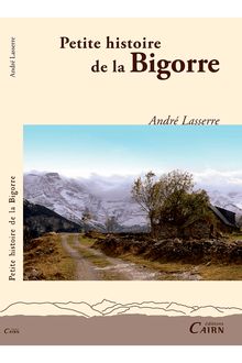 Petite histoire de Bigorre