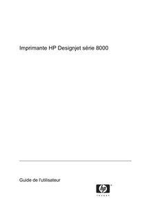Guide de l utilisateur : notice Imprimantes HP  Designjet 8000s