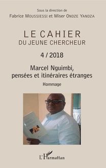 Marcel Nguimbi, pensées et itinéraires étranges