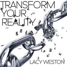 Transform Your Reality