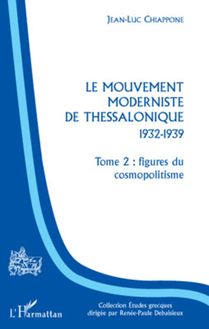 Le Mouvement moderniste de Thessalonique - 1932-1939