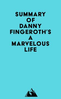 Summary of Danny Fingeroth s A Marvelous Life