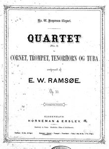 Partition parties complètes, Brass quatuor No.3, Op.30, E♭, Ramsöe, Wilhelm