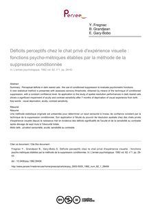 Déficits perceptifs chez le chat privé d expérience visuelle : fonctions psycho­métriques établies par la méthode de la suppression conditionnée - article ; n°1 ; vol.82, pg 29-43