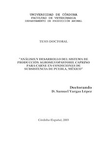 Análisis y desarrollo del sistema de producción agrosilvopastoril caprino para carne en condiciones de subsistencia de Puebla, México