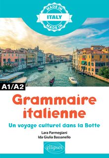 Grammaire italienne - A1/A2 : Un voyage culturel dans la Botte