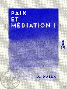 Paix et Médiation ! - Mémoire en défense de la nation espagnole