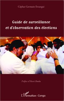 Guide de surveillance et d observation des élections