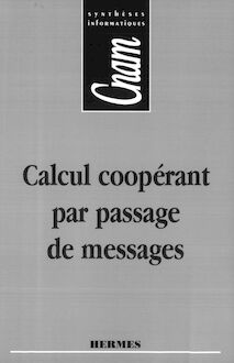 Calcul coopérant par passage de messages (coll. CNAM)