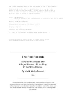 The Red Record - Tabulated Statistics and Alleged Causes of Lynching in the United States