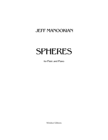 Partition flûte , partie, Spheres, pour flûte et Piano, Manookian, Jeff