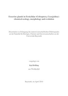Exocrine glands in Erotylidae (Coleoptera, Cucujoidea): chemical ecology, morphology and evolution [Elektronische Ressource] / vorgelegt von Kai Drilling